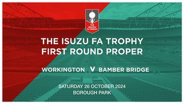 FA Trophy v Workington - Sat 26 October